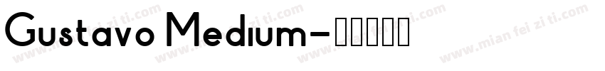 Gustavo Medium字体转换